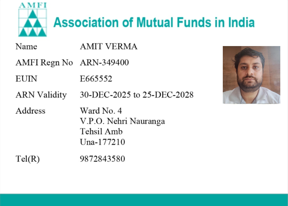 AMFI Registered Mutual Fund Distributor Amit Verma