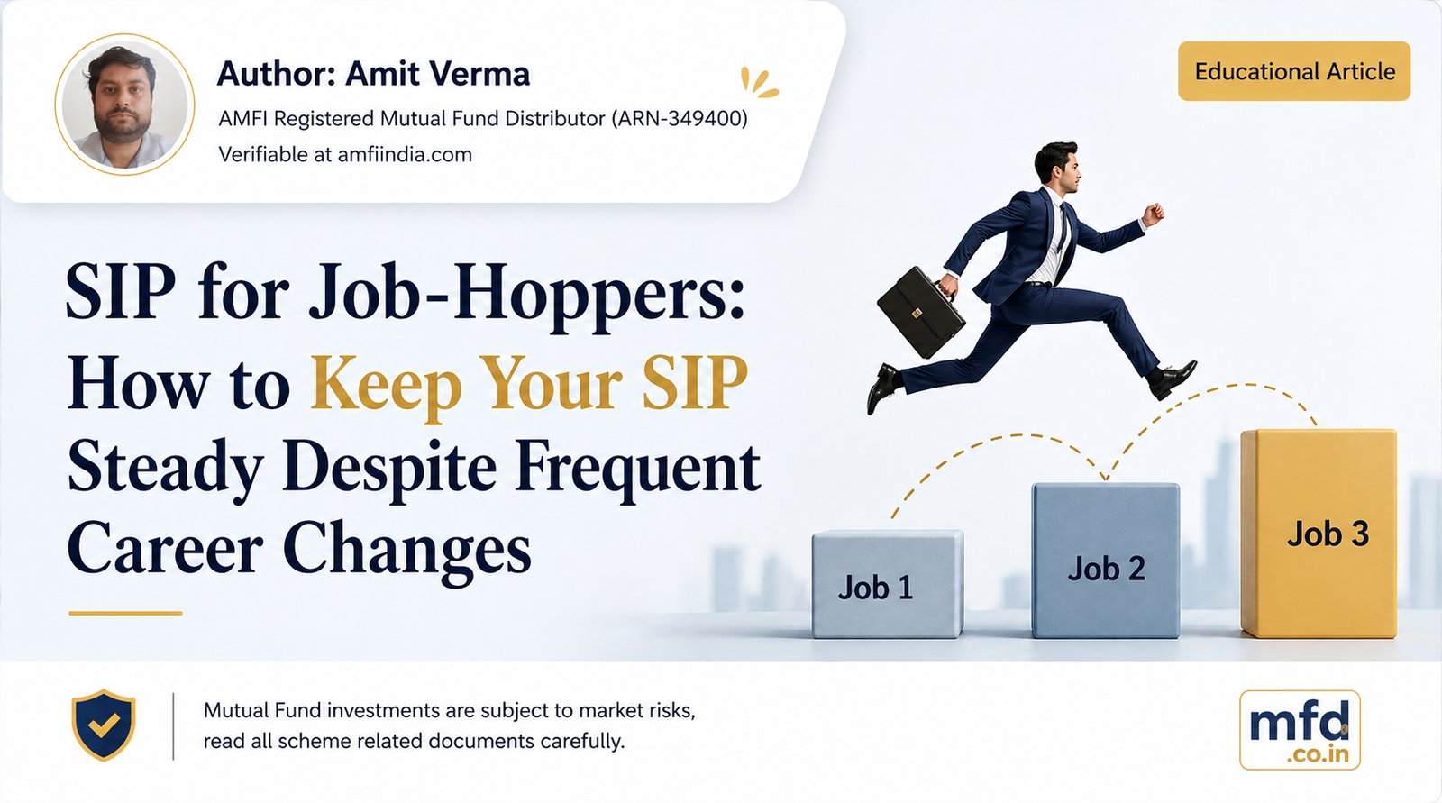 SIP for Job-Hoppers - How to Keep Your SIP Steady Despite Frequent Career Changes