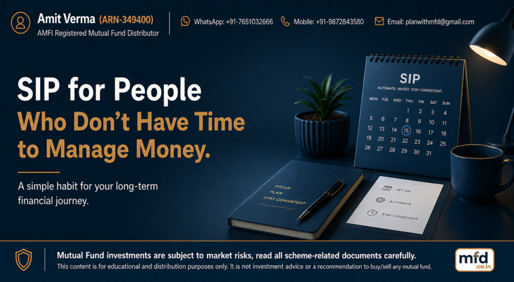 SIP for People Who Don’t Have Time to Manage Money